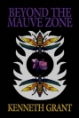 Beyond the Mauve Zone