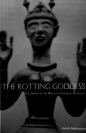 The Rotting Goddess