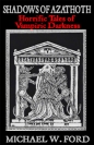 Shadows of Azathoth - Horrific Tales of Vampiric Darkness 